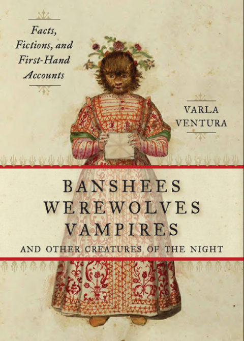 Cover image for book Banshees, Werewolves, Vampires, and Other Creatures of the Night