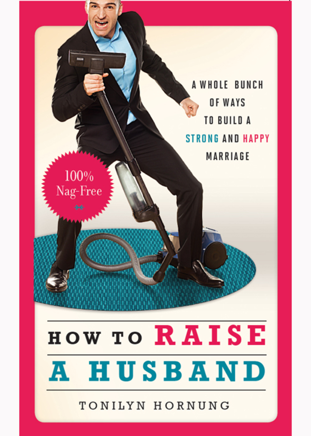 How to Raise a Husband