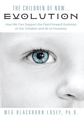 The Children of Now . . . Evolution