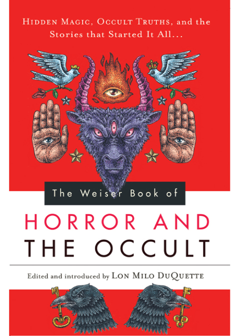The Weiser Book of Horror and the Occult 