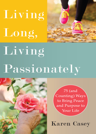 Living Long, Living Passionately