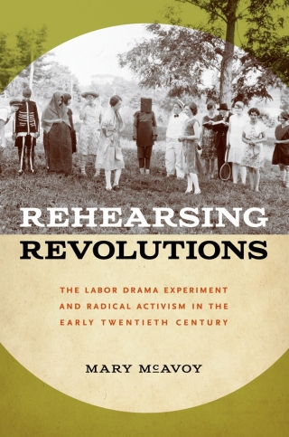 Rehearsing Revolutions