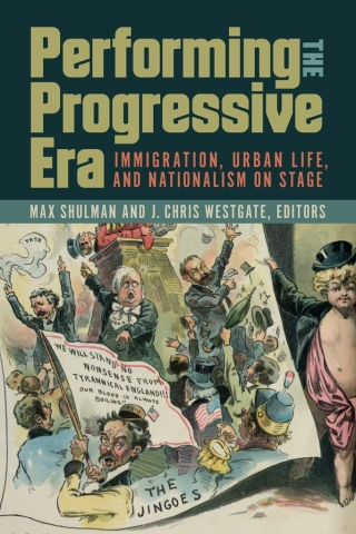 Performing the Progressive Era