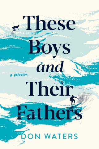 These Boys and Their Fathers