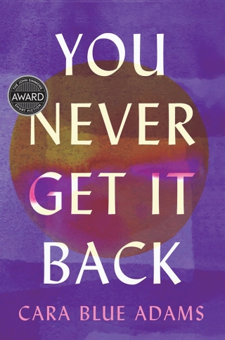 You Never Get It Back