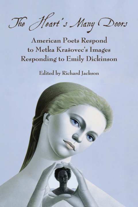 Cover image for book The Heart's Many Doors: American Poets Respond to Metka Krašovec's Images Responding to Emily Dickinson