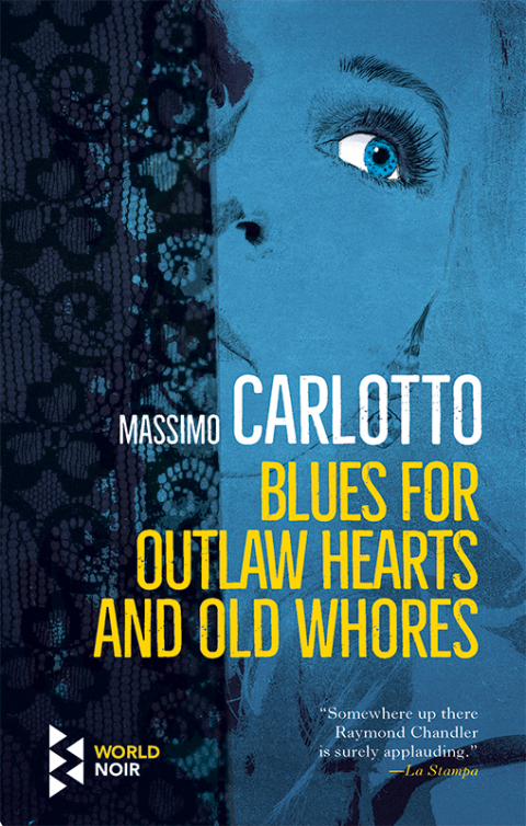 Cover image for book Blues for Outlaw Hearts and Old Whores