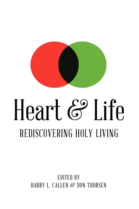 Cover image for book Heart & Life: Rediscovering Holy Living
