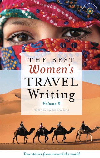 The Best Women's Travel Writing, Volume 8
