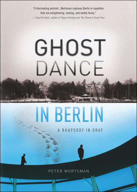 Cover image for book Ghost Dance in Berlin