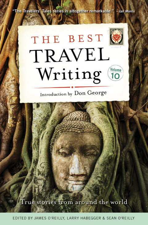 The Best Travel Writing, Volume 10 