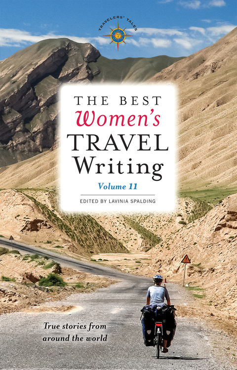 The Best Women's Travel Writing, Volume 11 