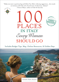 Titelbild: 100 Places in Italy Every Woman Should Go 9781609521219
