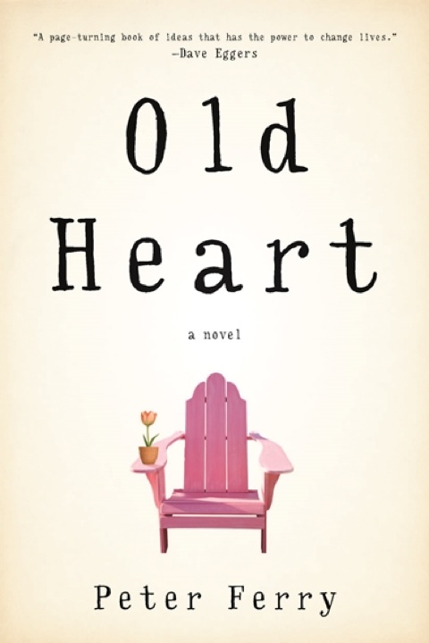 Cover image for book Old Heart: A Novel