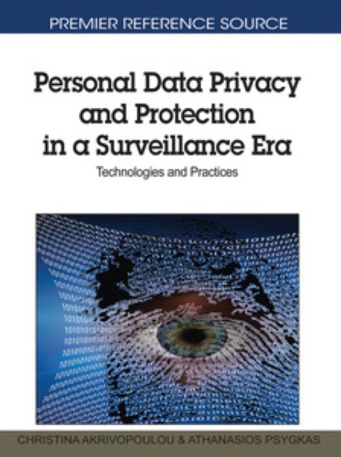 Cover image for book Personal Data Privacy and Protection in a Surveillance Era: Technologies and Practices