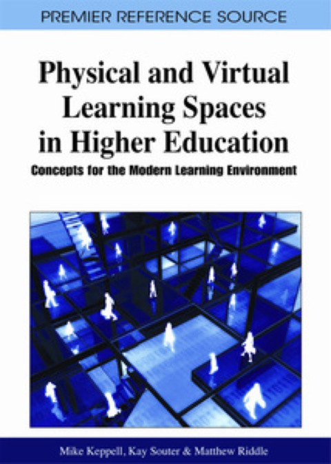Cover image for book Physical and Virtual Learning Spaces in Higher Education: Concepts for the Modern Learning Environment