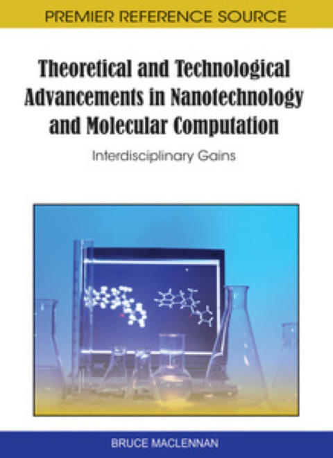 Cover image for book Theoretical and Technological Advancements in Nanotechnology and Molecular Computation