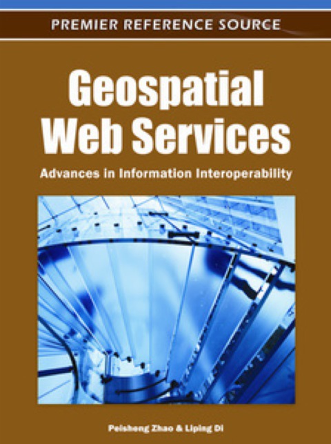 Cover image for book Geospatial Web Services: Advances in Information Interoperability