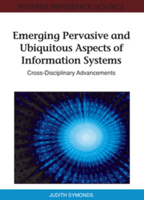 Cover image for book Emerging Pervasive and Ubiquitous Aspects of Information Systems