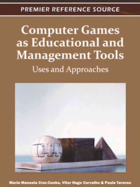 Cover image for book Computer Games as Educational and Management Tools: Uses and Approaches