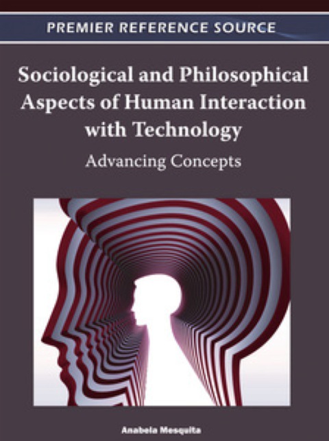 Cover image for book Sociological and Philosophical Aspects of Human Interaction with Technology: Advancing Concepts
