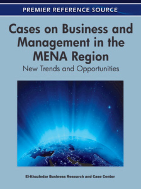 Cover image for book Cases on Business and Management in the MENA Region: New Trends and Opportunities