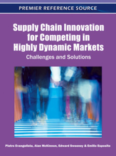 Cover image for book Supply Chain Innovation for Competing in Highly Dynamic Markets