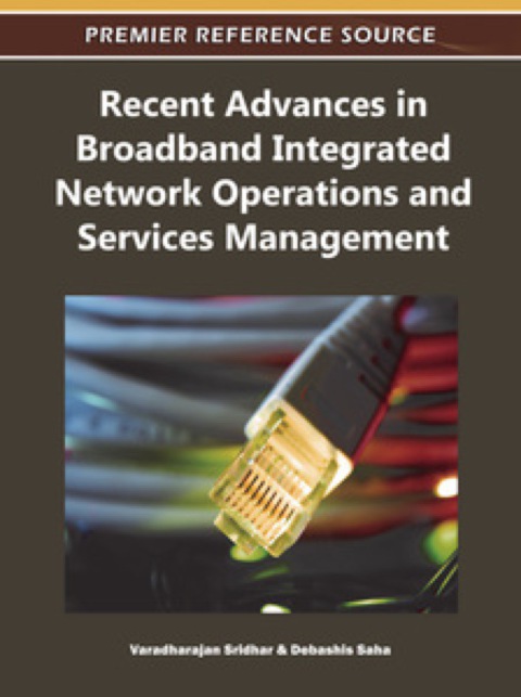 Cover image for book Recent Advances in Broadband Integrated Network Operations and Services Management