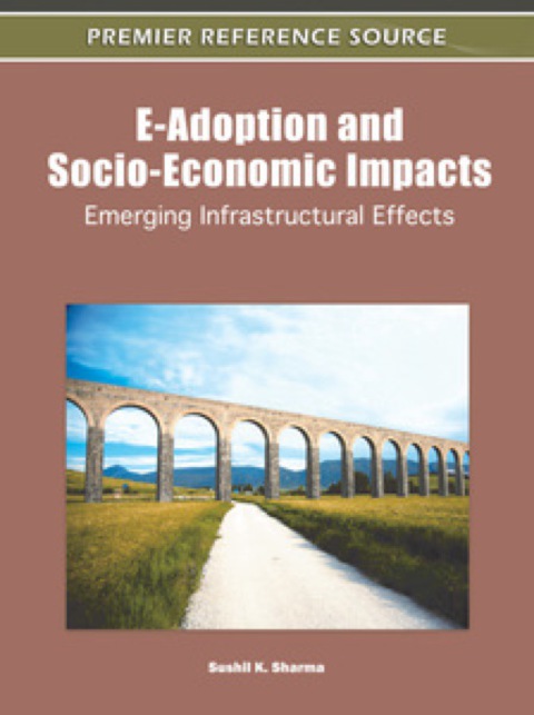 Cover image for book E-Adoption and Socio-Economic Impacts: Emerging Infrastructural Effects