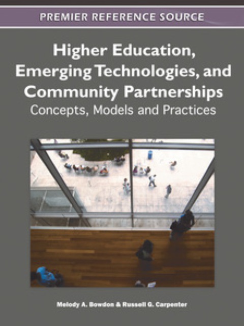 Cover image for book Higher Education, Emerging Technologies, and Community Partnerships: Concepts, Models and Practices