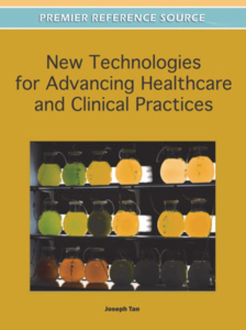 Cover image for book New Technologies for Advancing Healthcare and Clinical Practices
