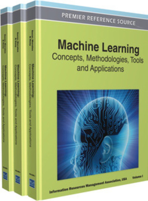 Cover image for book Machine Learning: Concepts, Methodologies, Tools and Applications