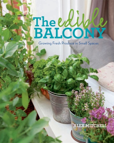 Cover image for book The Edible Balcony