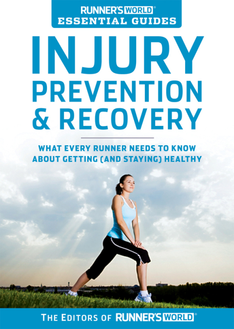 Cover image for book Runner's World Essential Guides: Injury Prevention & Recovery