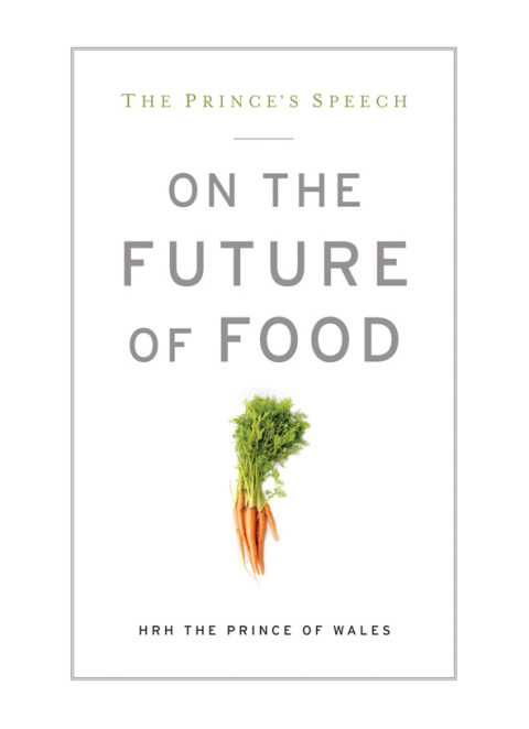 Cover image for book The Prince's Speech: On the Future of Food