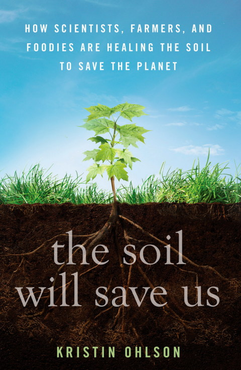Cover image for book The Soil Will Save Us