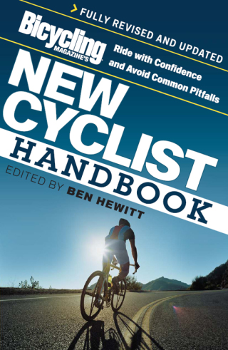 Bicycling Magazine's New Cyclist Handbook