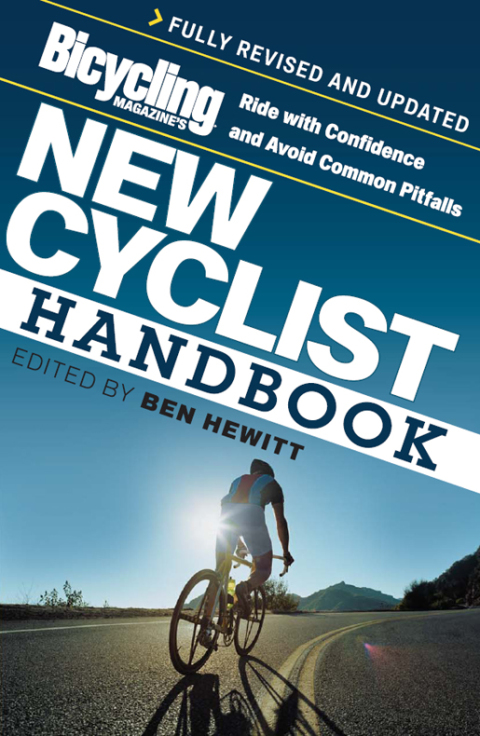 Cover image for book Bicycling Magazine's New Cyclist Handbook