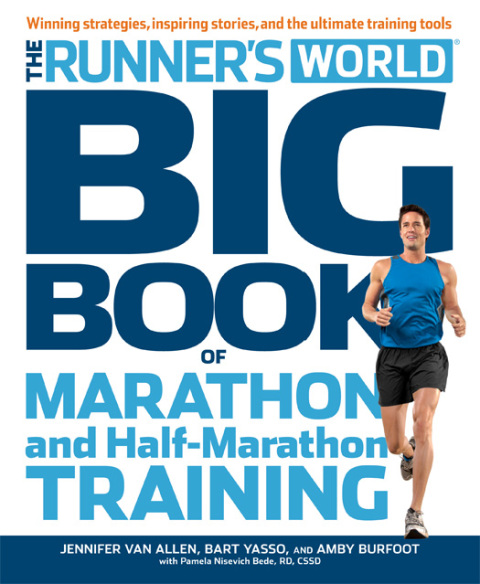 Cover image for book The Runner's World Big Book of Marathon and Half-Marathon Training
