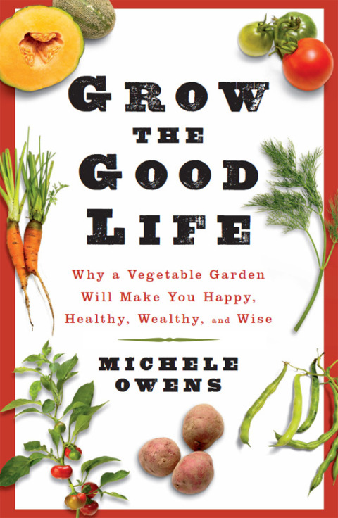 Cover image for book Grow the Good Life