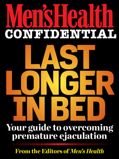 Cover image for book Men's Health Confidential: Last Longer in Bed