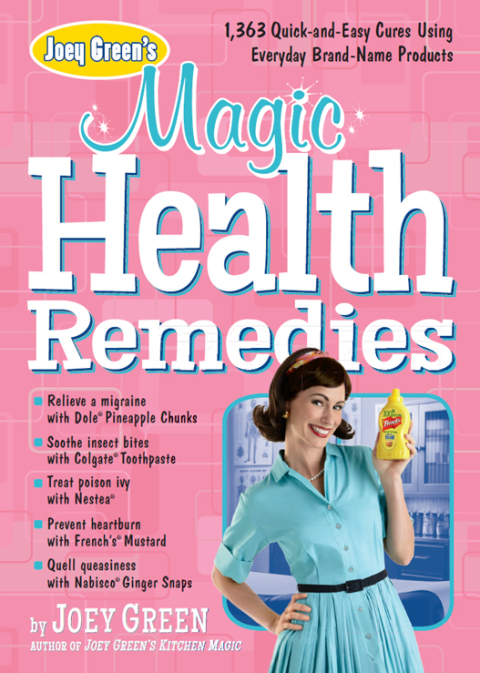 Cover image for book Joey Green's Magic Health Remedies