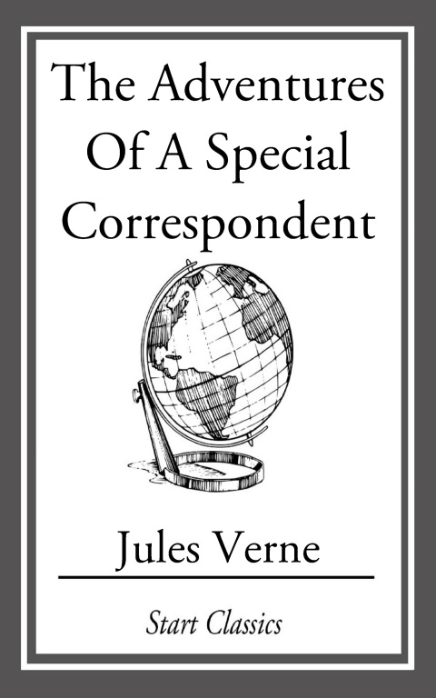 Cover image for book The Adventures Of A Special Correspon