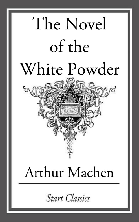 Cover image for book The Novel of the White Powder