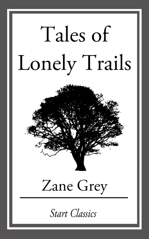 Cover image for book Tales of Lonely Trails