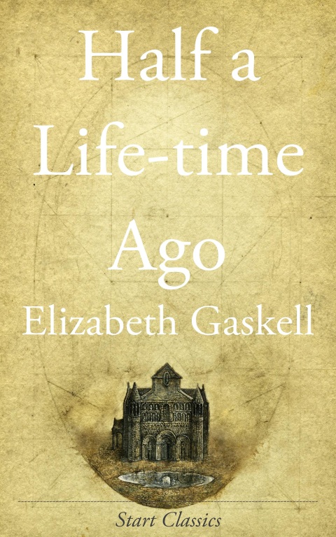 Cover image for book Half a Life-Time Ago