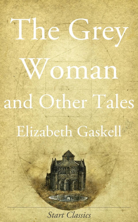Cover image for book The Grey Woman and Other Tales