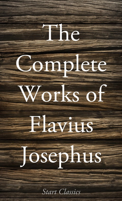 Cover image for book The Complete Works of Flavius Josephu