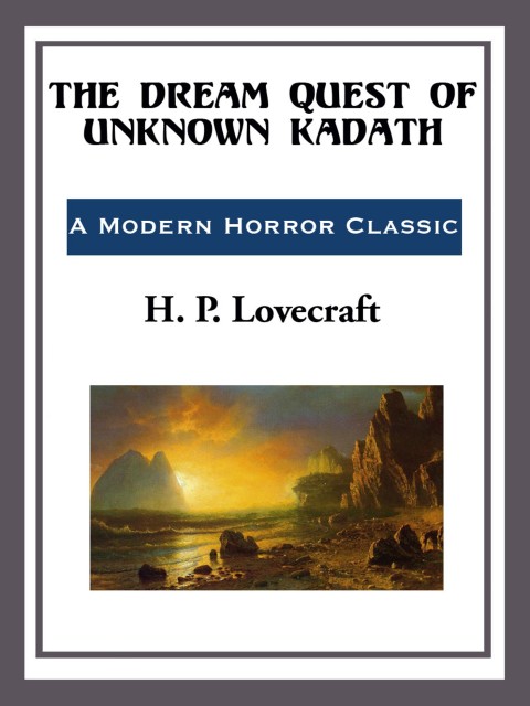 Cover image for book The Dream Quest of Unknown Kadath