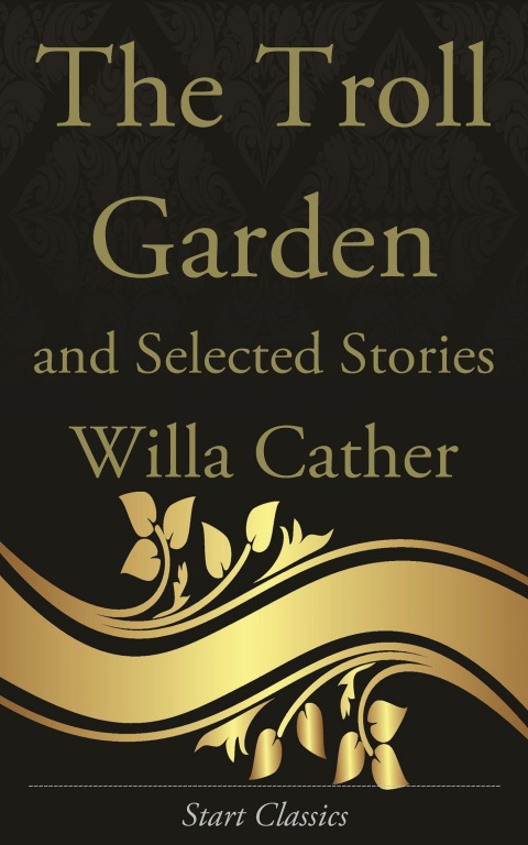 Cover image for book The Troll Garden and Selected Stories